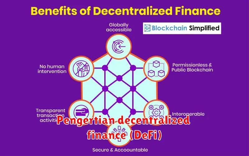 Mengenal Decentralized Finance (DeFi): Revolusi Keuangan Masa Depan