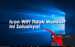 Icon WiFi Tidak Muncul di Laptop