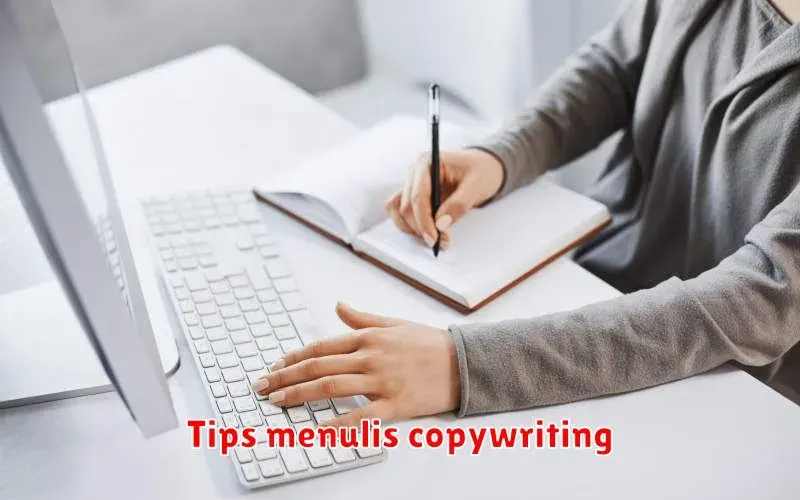 Tips Menulis Copywriting yang Menggugah Minat dan Meningkatkan Penjualan