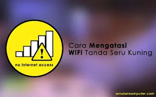 Mengatasi WiFi Tanda Seru di Laptop