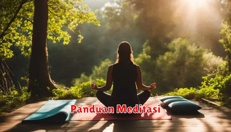Panduan Lengkap Meditasi untuk Pemula: Cara Menenangkan Pikiran dan
Meningkatkan Fokus