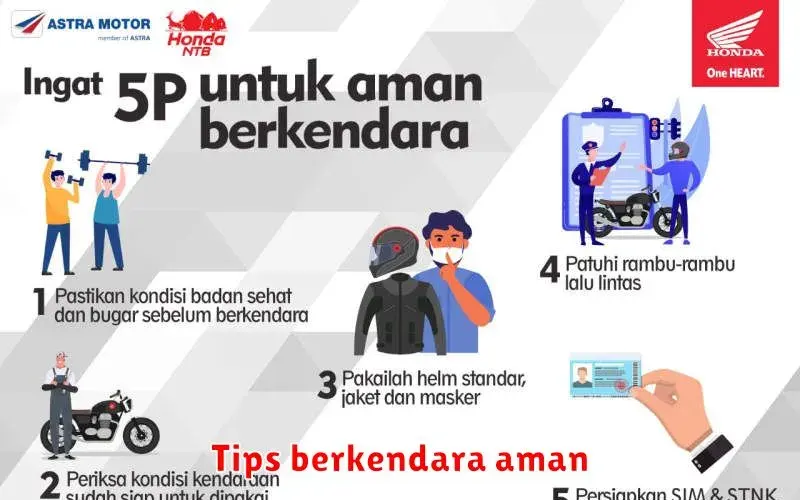 Tips Berkendara Aman: Jaga Keselamatan di Jalan Raya