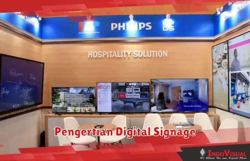 Digital Signage: Pengertian, Fungsi, dan Manfaatnya