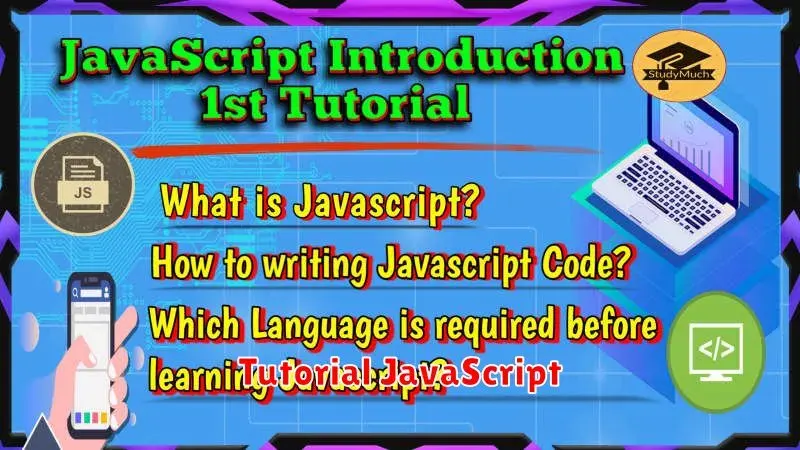 Tutorial JavaScript: Pelajari Dasar-dasar Pemrograman Web