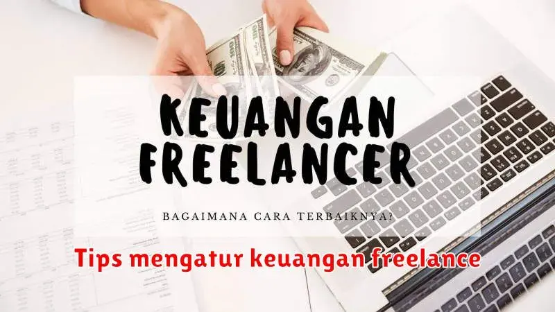 Tips Jitu Mengatur Keuangan untuk Freelancer: Tetap Sejahtera dan Bebas
Beban