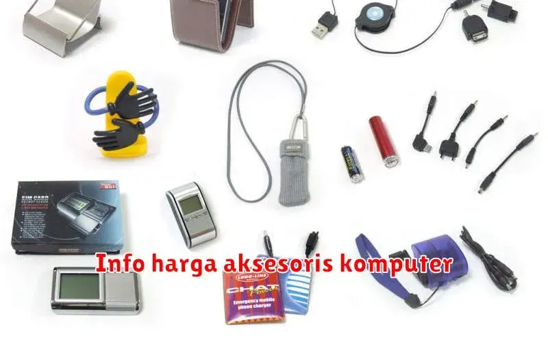 Info Harga Aksesoris Komputer Terbaru
