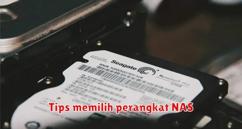 Tips Memilih Perangkat NAS yang Tepat untuk Kebutuhan Anda