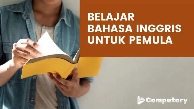 Panduan Belajar Bahasa Inggris: Cara Mudah dan Efektif untuk
Meningkatkan Kemampuan Berbahasa