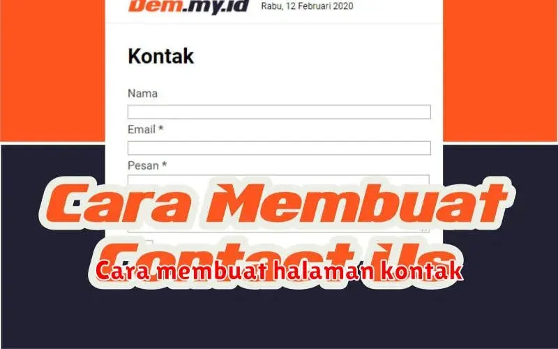 Cara Membuat Halaman Kontak yang Efektif untuk Bisnis Anda