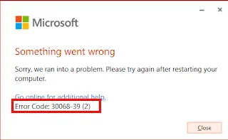 Mengatasi Microsoft Office Error Code 30068-39 : Something went wrong