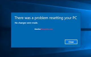 Mengatasi There was a problem resetting your PC. No changes were made
