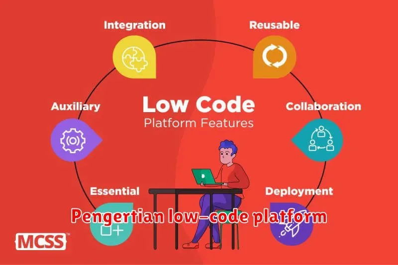 Memahami Low-Code Platform: Pengertian, Manfaat, dan Contoh Penerapannya
