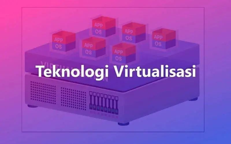 Pengertian Server Virtualisasi: Memahami Konsep dan Manfaatnya