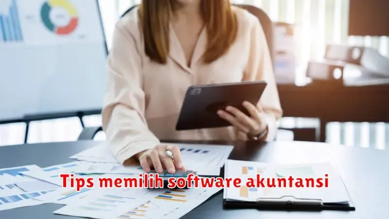 Panduan Lengkap Memilih Software Akuntansi yang Tepat untuk Bisnis Anda