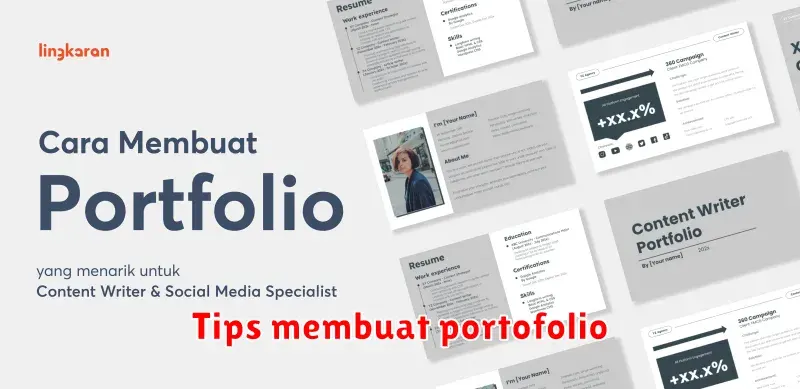 Membuat Portofolio yang Menakjubkan: Tips dan Trik untuk Meningkatkan
Peluangmu
