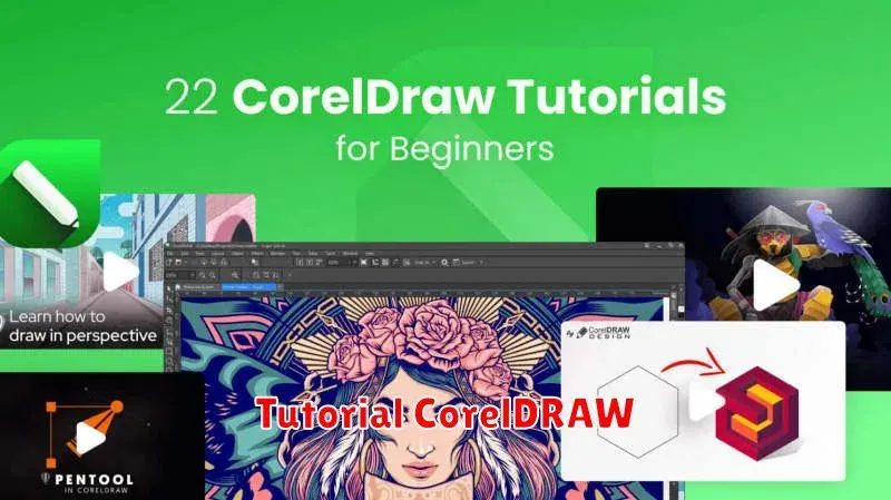 Tutorial CorelDRAW: Panduan Lengkap untuk Pemula