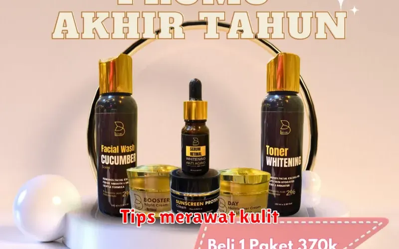 Tips Merawat Kulit Sehat dan Bercahaya
