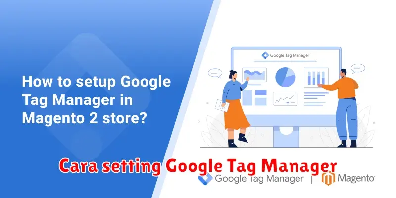 Cara Setting Google Tag Manager: Panduan Lengkap untuk Pemula