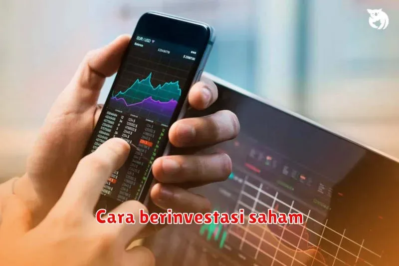 Panduan Lengkap Cara Berinvestasi Saham untuk Pemula