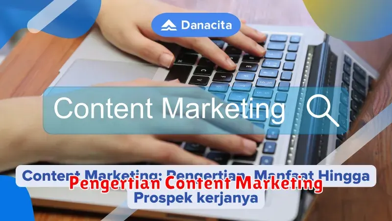 Content Marketing: Strategi Jitu untuk Meningkatkan Brand Awareness