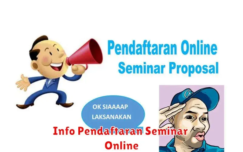 Info Pendaftaran Seminar Online: Dapatkan Ilmu dan Pengalaman Baru