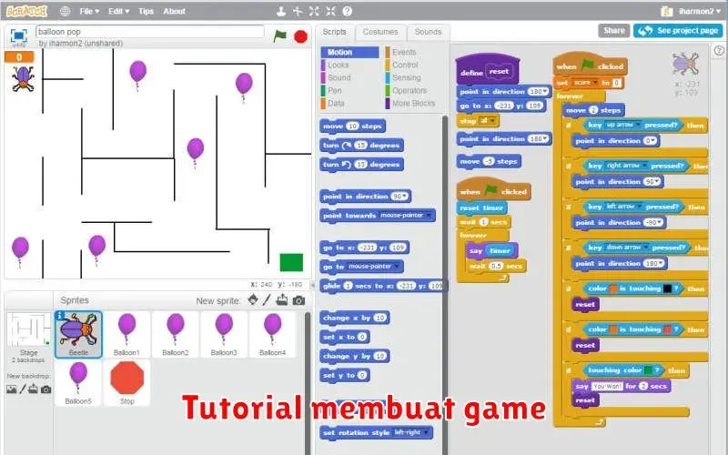 Tutorial Membuat Game: Panduan Lengkap untuk Pemula