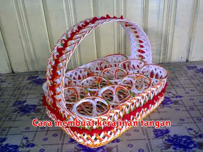 Cara Membuat Kerajinan Tangan: Kreasi Unik dari Barang Bekas