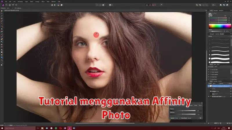 Tutorial Lengkap Menggunakan Affinity Photo untuk Pengeditan Gambar