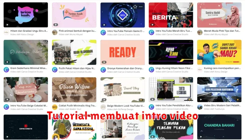 Tutorial Membuat Intro Video yang Menarik dan Profesional: Panduan
Lengkap