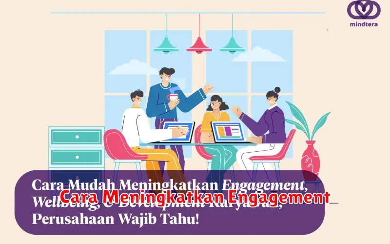 Cara Meningkatkan Engagement di Media Sosial: Panduan Lengkap untuk
Sukses