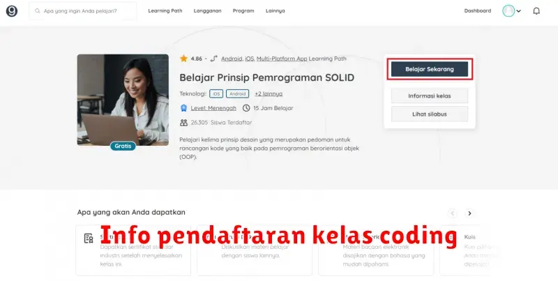 Panduan Lengkap Pendaftaran Kelas Coding: Temukan Kursus yang Tepat
untuk Anda
