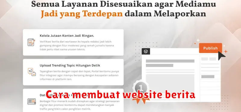 Cara Membuat Website Berita: Panduan Lengkap untuk Pemula